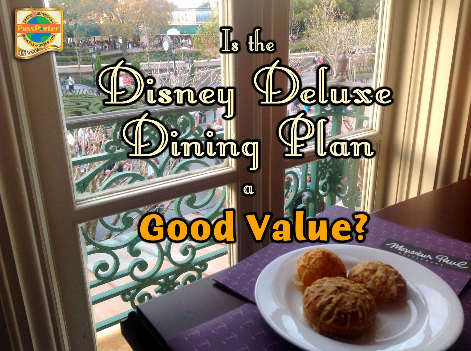 Is the Deluxe Dining Plan a good value for the money? | PassPorter.com